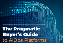 The Pragmatic Buyer’s Guide to AIOps Platforms
