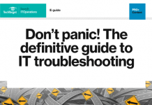 Don’t panic The definitive guide to IT troubleshooting