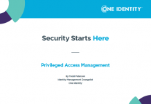 Security Starts Here – Privileged Access Management