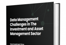 Data Management Challenges in The Investment and Asset Management Sector Data Management Challenges in The Investment and Asset Management Sector