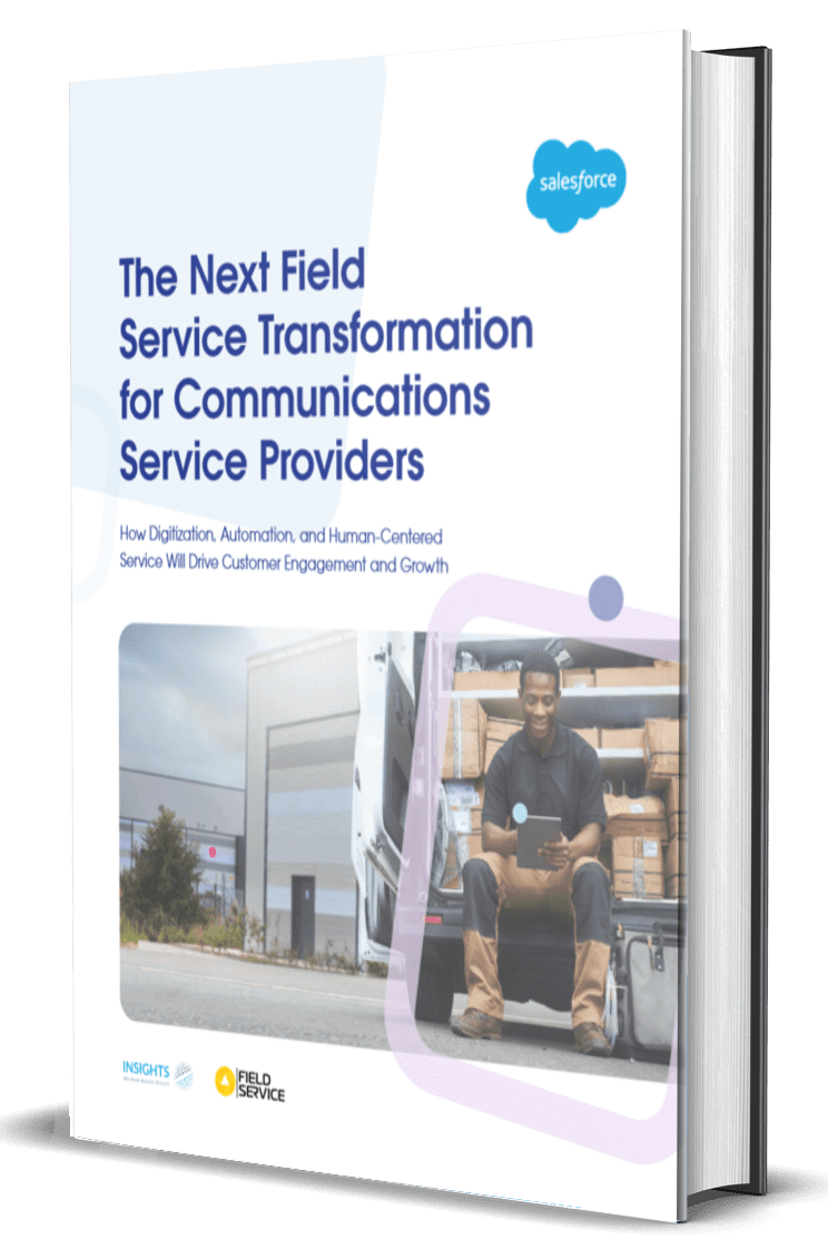 The Next Field Service Transformation for Communications Service Providers-p