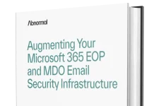 Augmenting Your Microsoft 365 EOP and MDO Email Security Infrastructure Augmenting Your Microsoft 365 EOP and MDO Email Security Infrastructure