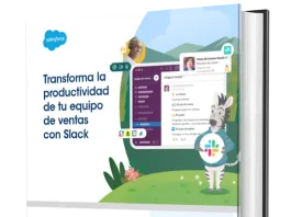 Transforma la productividad de tu equipo de ventas con Slack