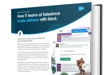 How IT teams at Salesforce Scale delivery with Slack How IT teams at Salesforce scale delivery with Slack