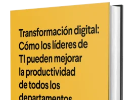 Transformación digital Cómo los líderes de TI pueden mejorar la productividad de todos los departamentos