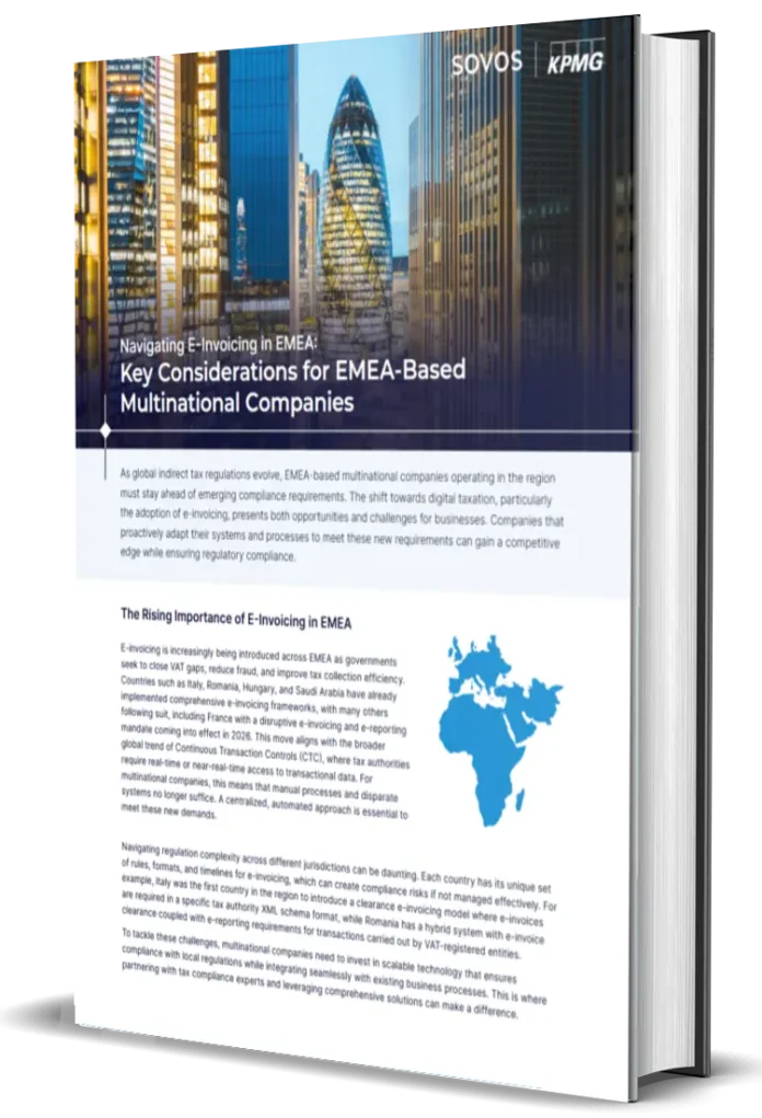 Navigating E-Invoicing in EMEA Key Considerations for EMEA-Based Multinational Companies Navigating E-Invoicing in EMEA Key Considerations for EMEA-Based Multinational Companies