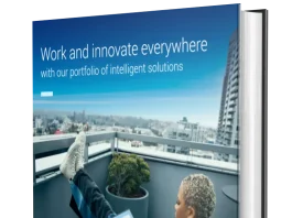 Work and Innovate Everywhere With Our Portfolio of Intelligent Solutions Work and Innovate Everywhere With Our Portfolio of Intelligent Solutions