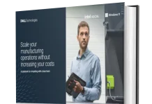 Scale Your Manufacturing Operations Without Increasing Your Costs Scale Your Manufacturing Operations Without Increasing Your Costs